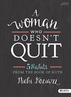 Woman Who Doesn't Quit Bible Study Book, A (Paperback)