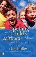 Opening Your Child's Spiritual Windows (Paperback)