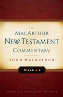 Mark 1-8 Macarthur New Testament Commentary (Hard Cover)