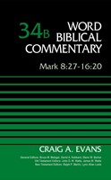 Mark 8:27-16:20, Volume 34B (Hard Cover)