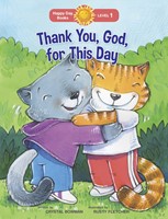 Thank You, God, For This Day (Paperback)