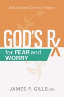 God's Rx for Fear and Worry (Paperback)