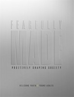 Fearfully Made (Paperback)