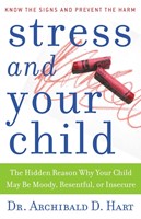 Stress and Your Child (Paperback)