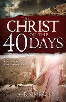 Christ Of The 40 Days (Paperback)