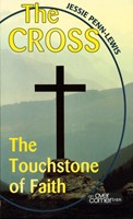 The Cross: The Touchstone Of Faith (Paperback)