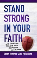 Stand Strong In Your Faith (Paperback)