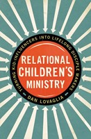 Relational Children's Ministry (Paperback)