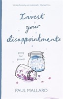 Invest Your Disppointments (Paperback)