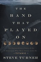 The Band That Played On (Hard Cover)