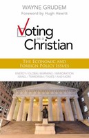 Voting as a Christian: The Economic And Foreign Policy Issue