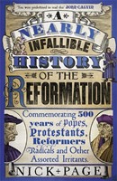 Nearly Infallible History of the Reformation, A (Paperback)