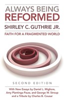 Always Being Reformed (Paperback)