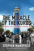 The Miracle Of The Kurds (Hard Cover)