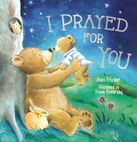 I Prayed For You (Hard Cover)