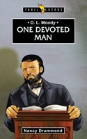 Trailblazers D. L. Moody: One Devoted Man (Paperback)