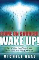Come On Church! Wake Up! (Paperback)