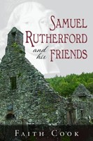 Samuel Rutherford And His Frienda (Paperback)