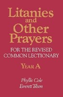 Litanies and Other Prayers For The Revised Common Lectionary (Paperback)