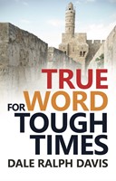 True Word For Tough Times (Paperback)