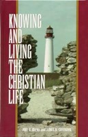 Knowing & Living Christian Life: Weekly Devotions (Paperback)