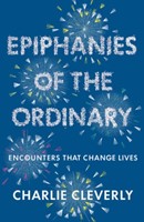 Epiphanies Of The Ordinary (Paperback)