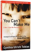 You Can't Make Me (But I Can Be Persuaded) (Paperback)