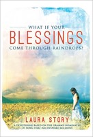 What If Your Blessings Come Through Raindrops