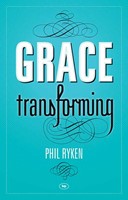 Grace Transforming (Paperback)