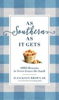 As Southern As It Gets (Hard Cover)