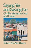 Saying Yes and Saying No on Rendering to God and Caesar (Paperback)