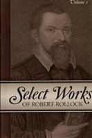 Select Works Of Robert Rollock (2 Vol. Set) (Paperback)