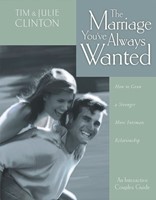 The Marriage You've Always Wanted (Paperback)