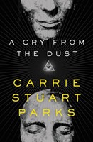 Cry From the Dust, A (Paperback)