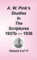 A. W. Pink's Studies in the Scriptures, Volume 09 (Hard Cover)