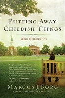 Putting Away Childish Things (Paperback)
