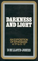 Ephesians: Darkness and Light (Cloth-Bound)
