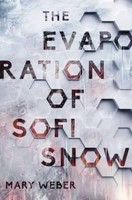 The Evaporation Of Sofi Snow (Hard Cover)