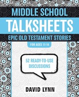 Middle School Talksheets, Epic Old Testament Stories