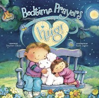 Bedtime Prayers That End With A Hug!