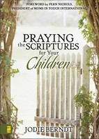 Praying The Scriptures For Your Children