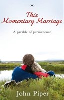This Momentary Marriage (Paperback)
