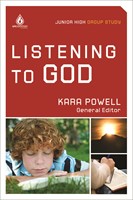 Listening To God: Junior High Group Study