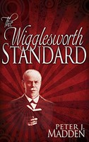 The Wigglesworth Standard (Paperback)