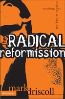 The Radical Reformission (Paperback)