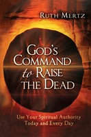 God's Command To Raise The Dead (Paperback)