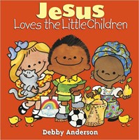 Jesus Loves The Little Children (Board Book)