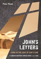 John's Letters: Living In The Light Of God's Love (Paperback)