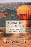 Doing Life Differently (Paperback)