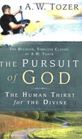 The Pursuit Of God (Hard Cover)
